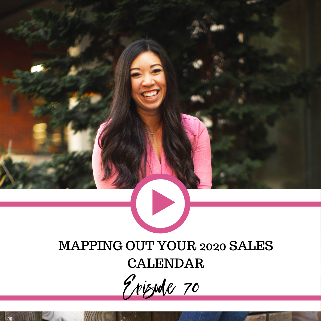 The Fierce Business Babe Podcast Ep 70: Mapping Out Your 2020 Sales Calendar