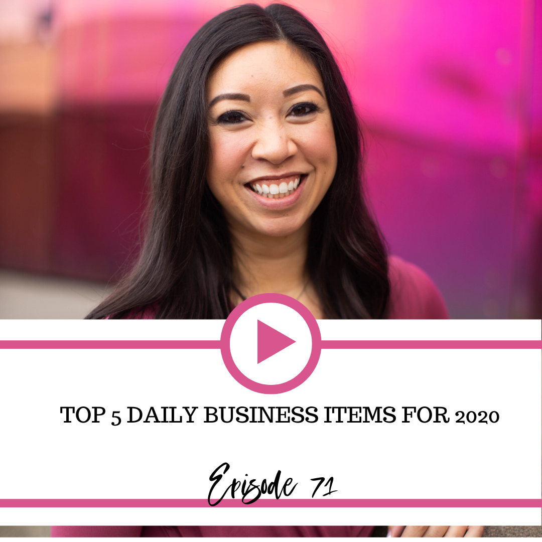 The Fierce Business Babe Podcast Ep 71: Top 5 Daily Business Items for 2020