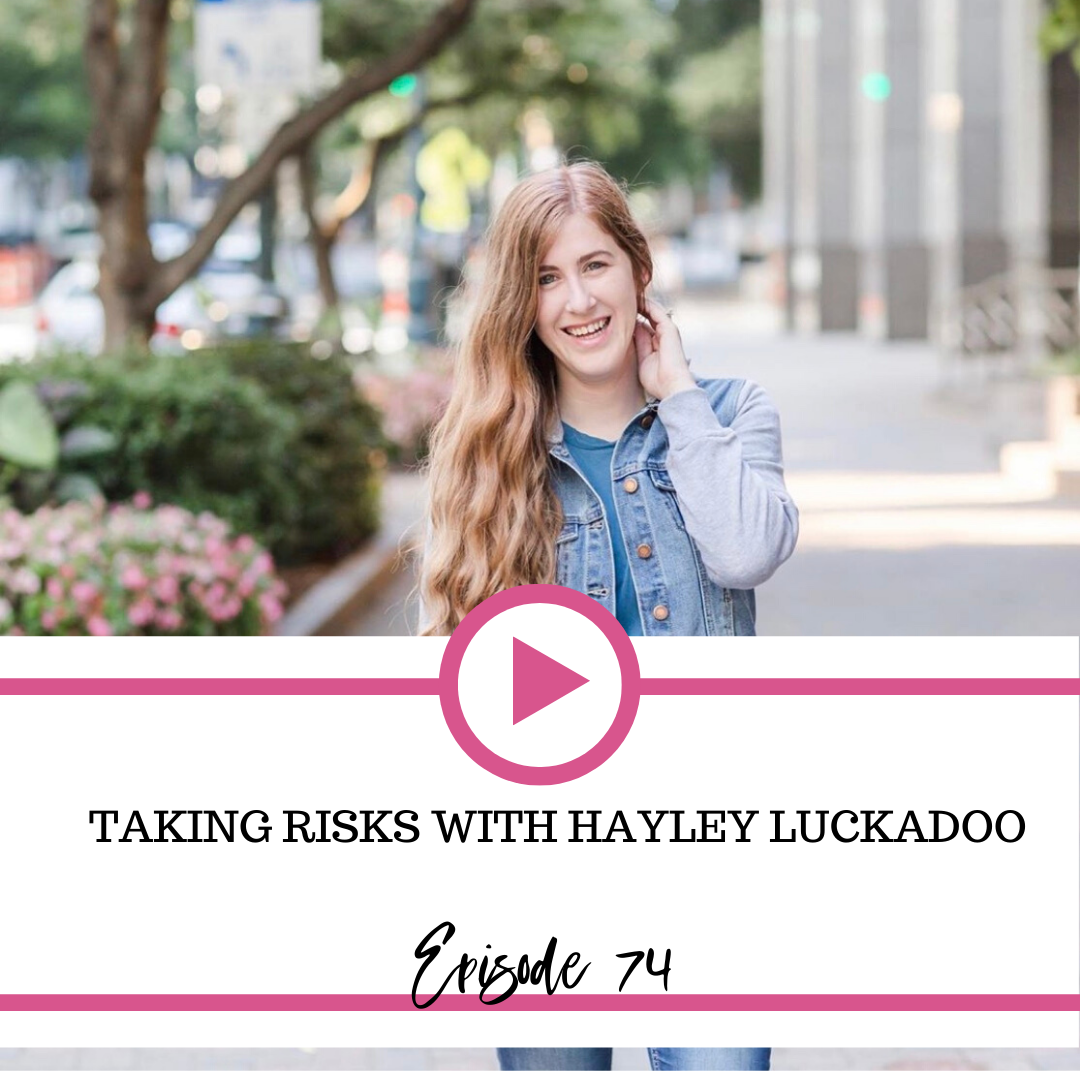 The Fierce Business Babe Podcast Ep 74: Taking Risks with Hayley Luckadoo