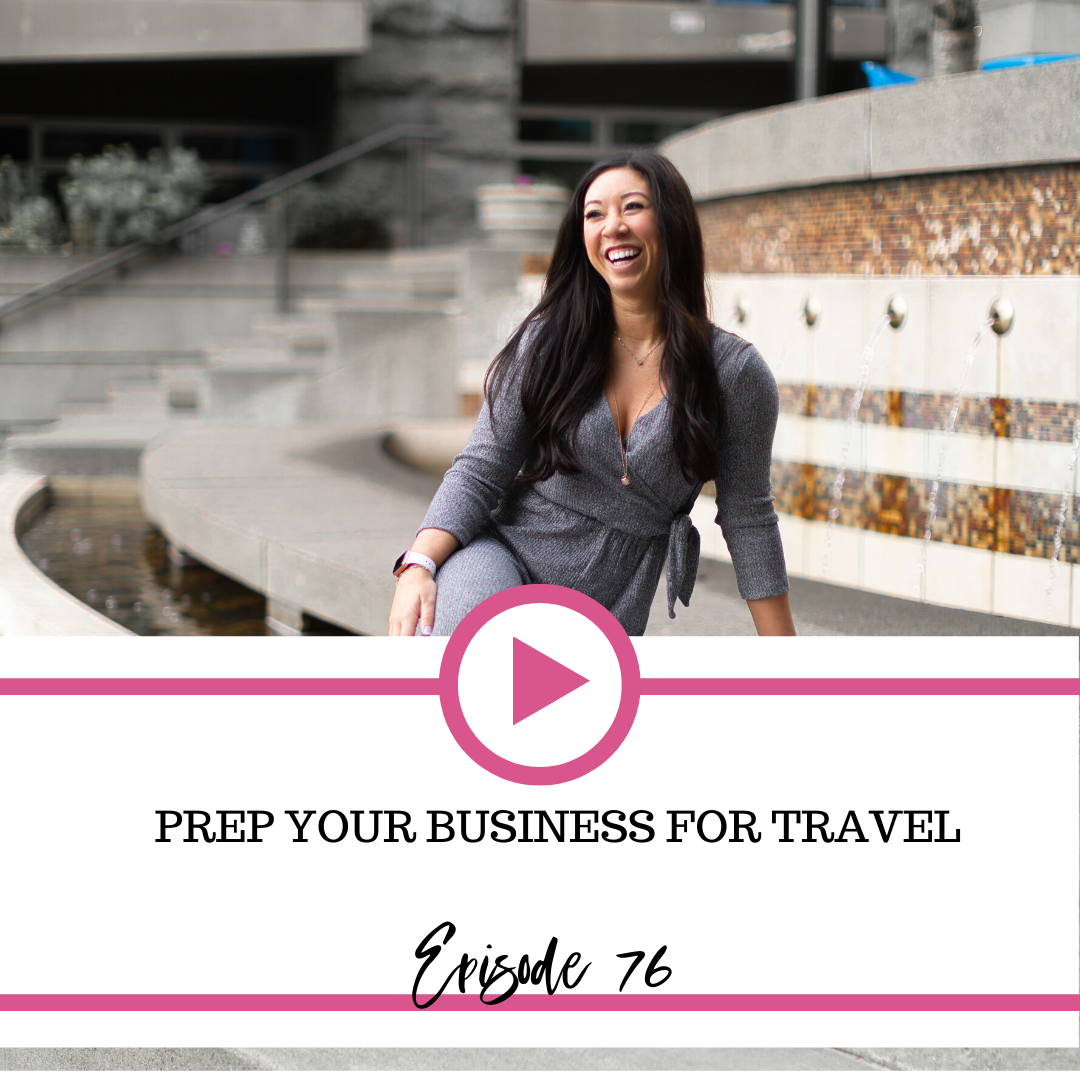 The Fierce Business Babe Podcast Ep 76: Prep Your Business For Travel
