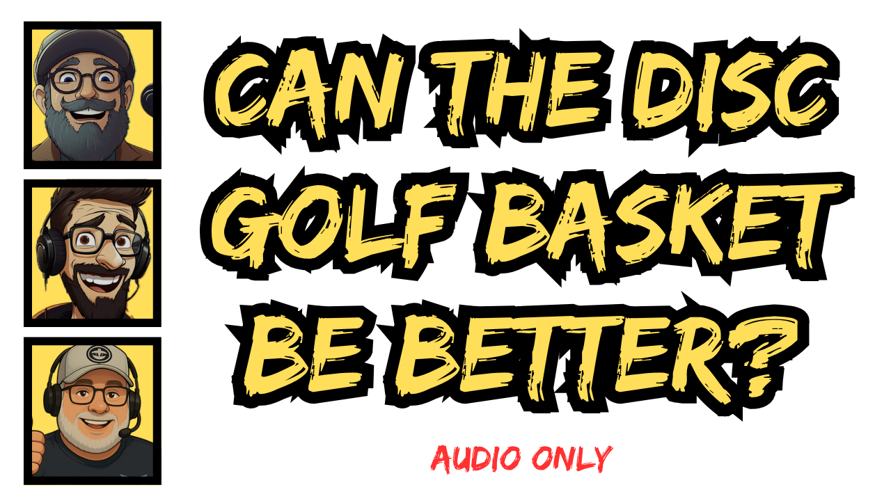 (Audio Only) Disc Golf’s Wildest Weekend Surprise Wins, Match Play Madness & Basket Controversy