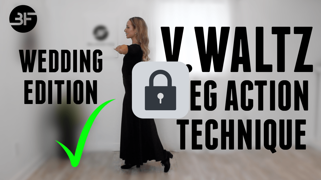 Wedding V.Waltz Leg Action Technique🔒