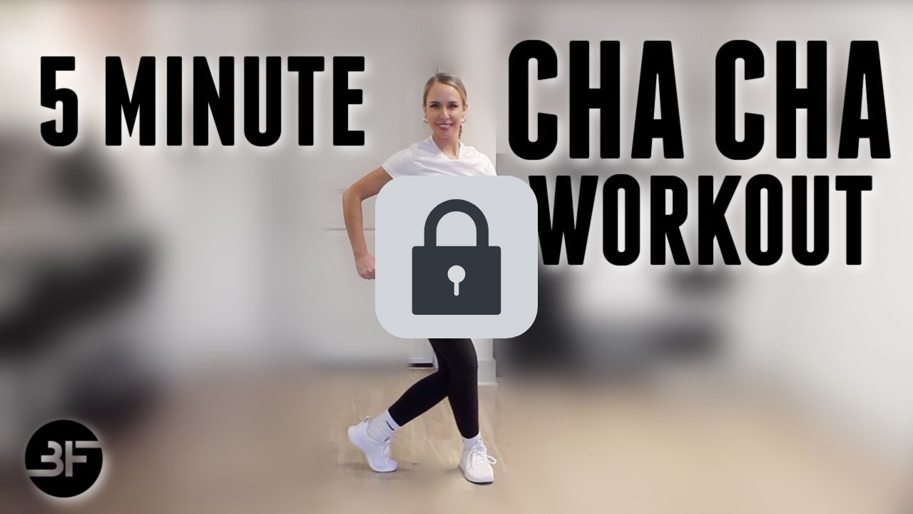 5 Minute Cha Cha Workout🔒