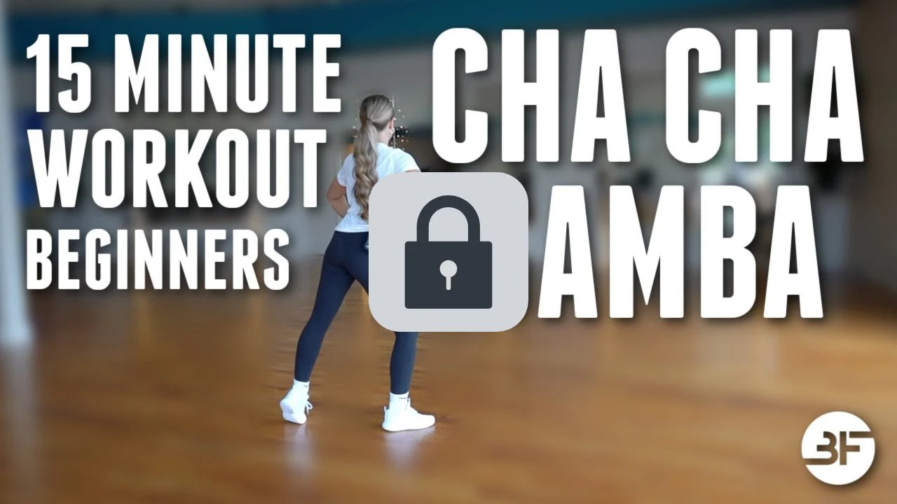 15 Minute Cha Cha & Samba Workout🔒