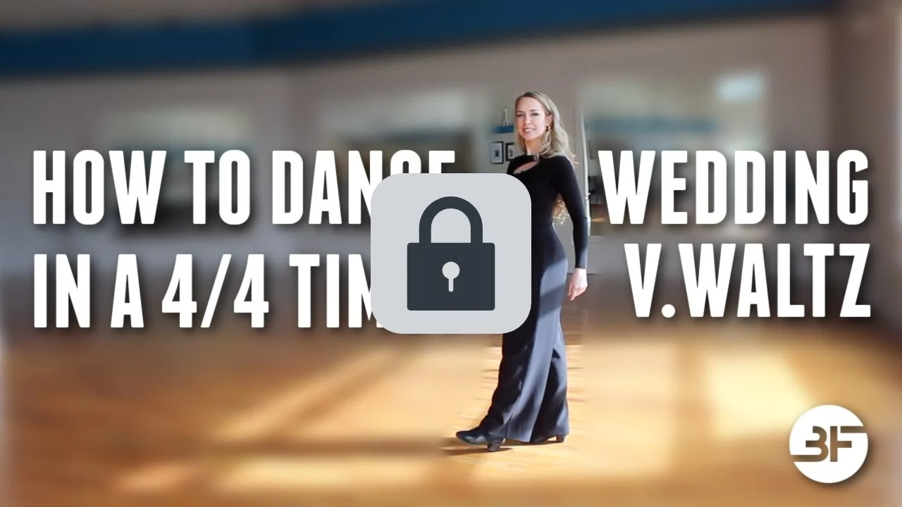 How to Dance the Wedding V.Waltz in a 4/4 Time?🔒