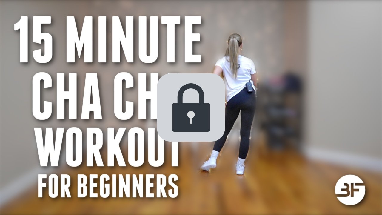 15 Minute Cha Cha Workout🔒
