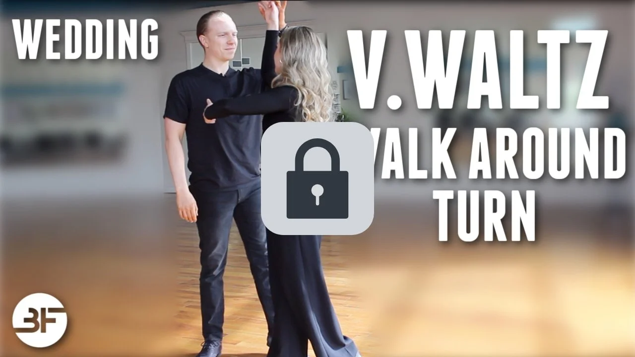 4. Wedding V.Waltz: Walk Around Turn🔒