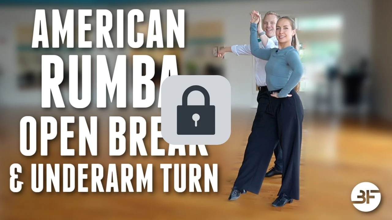5. Open Break & Underarm Turn 🔒