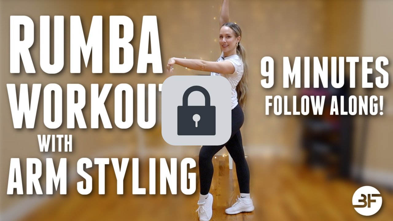 9 Minute Rumba Workout (with arm styling)🔒