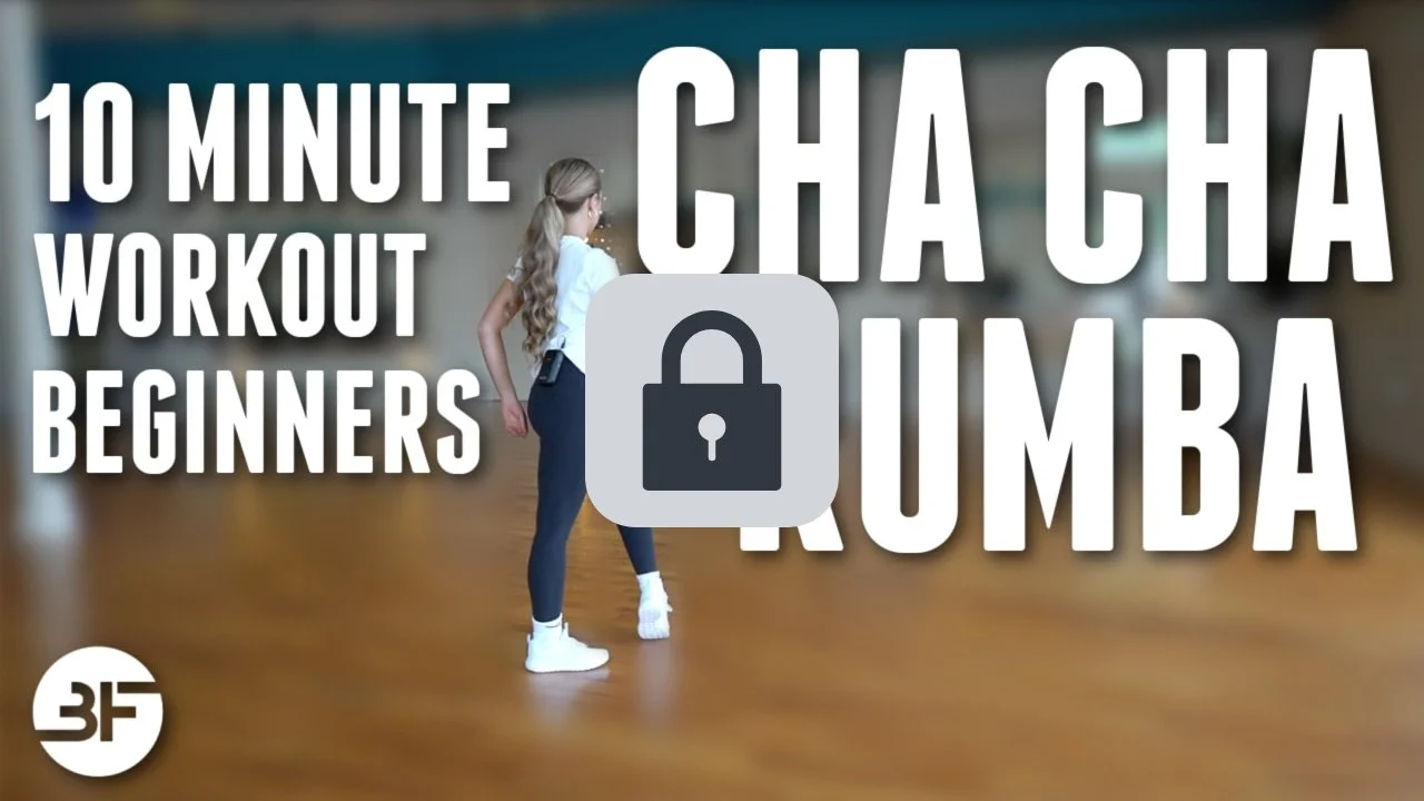 10 Minute Cha Cha & Rumba Workout🔒