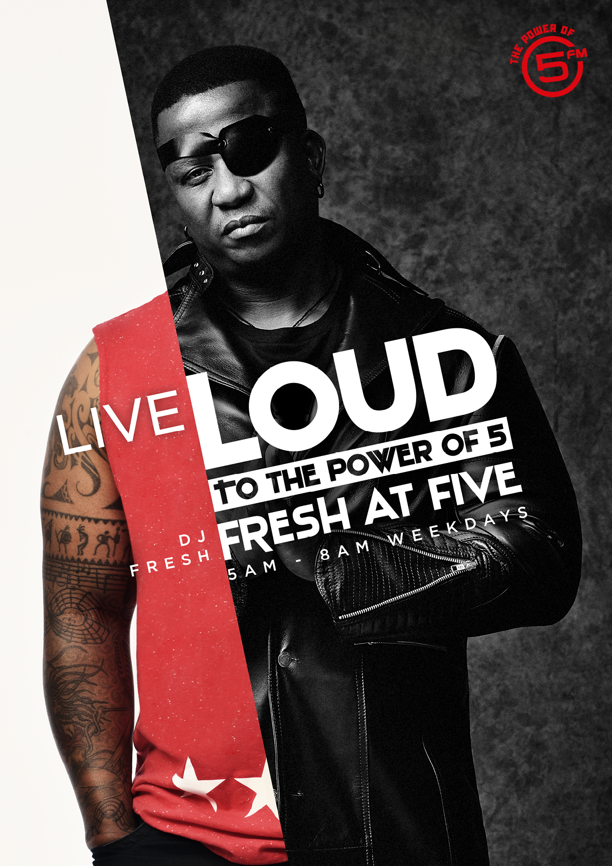 5FM - Live Loud Dj Line-up posters, outdoor and print executions.