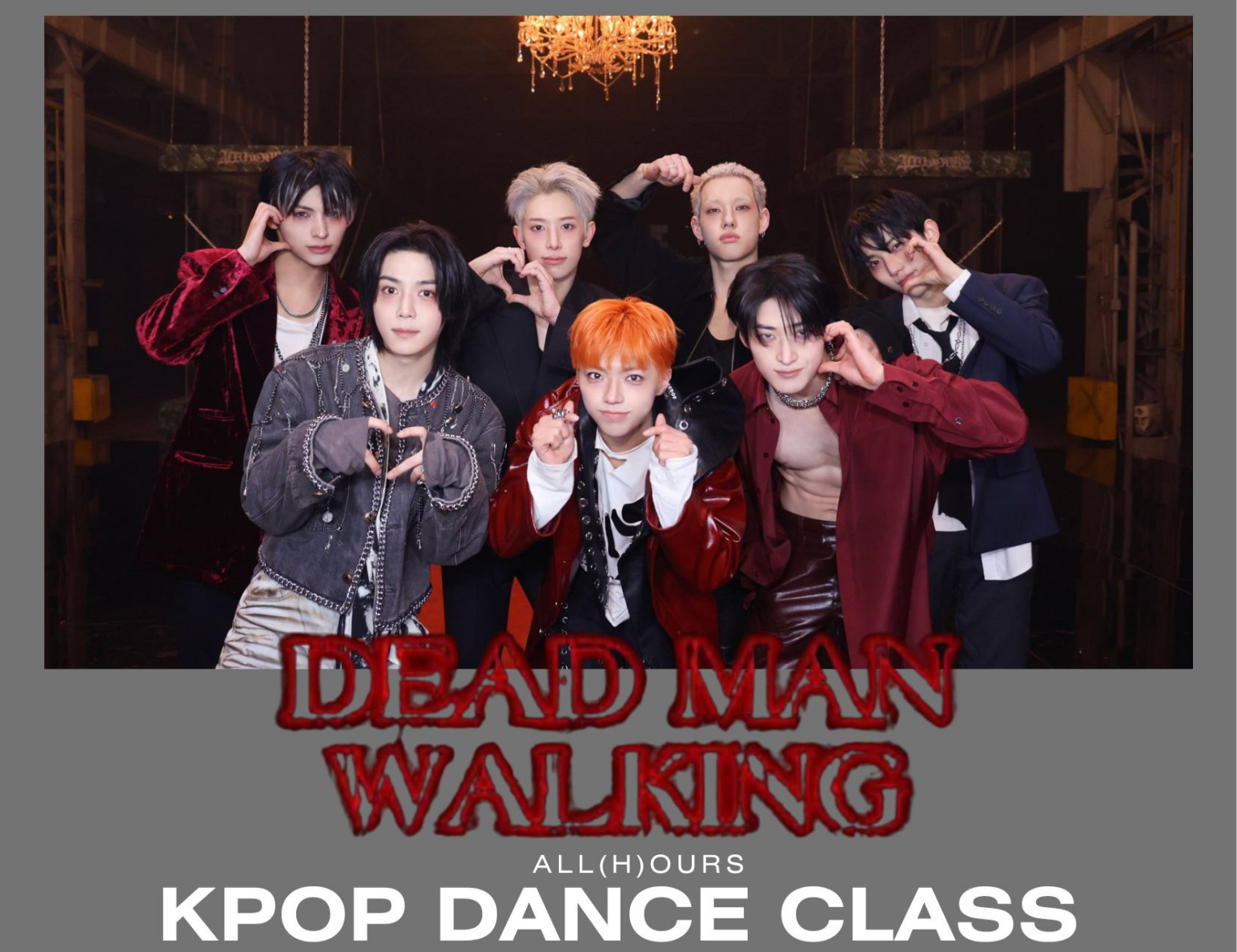 "Dead Man Walking" K-Pop Dance Class