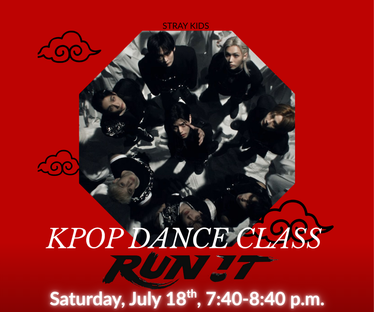 Saturday, July 18th " Run It" K-Pop Dance Class
