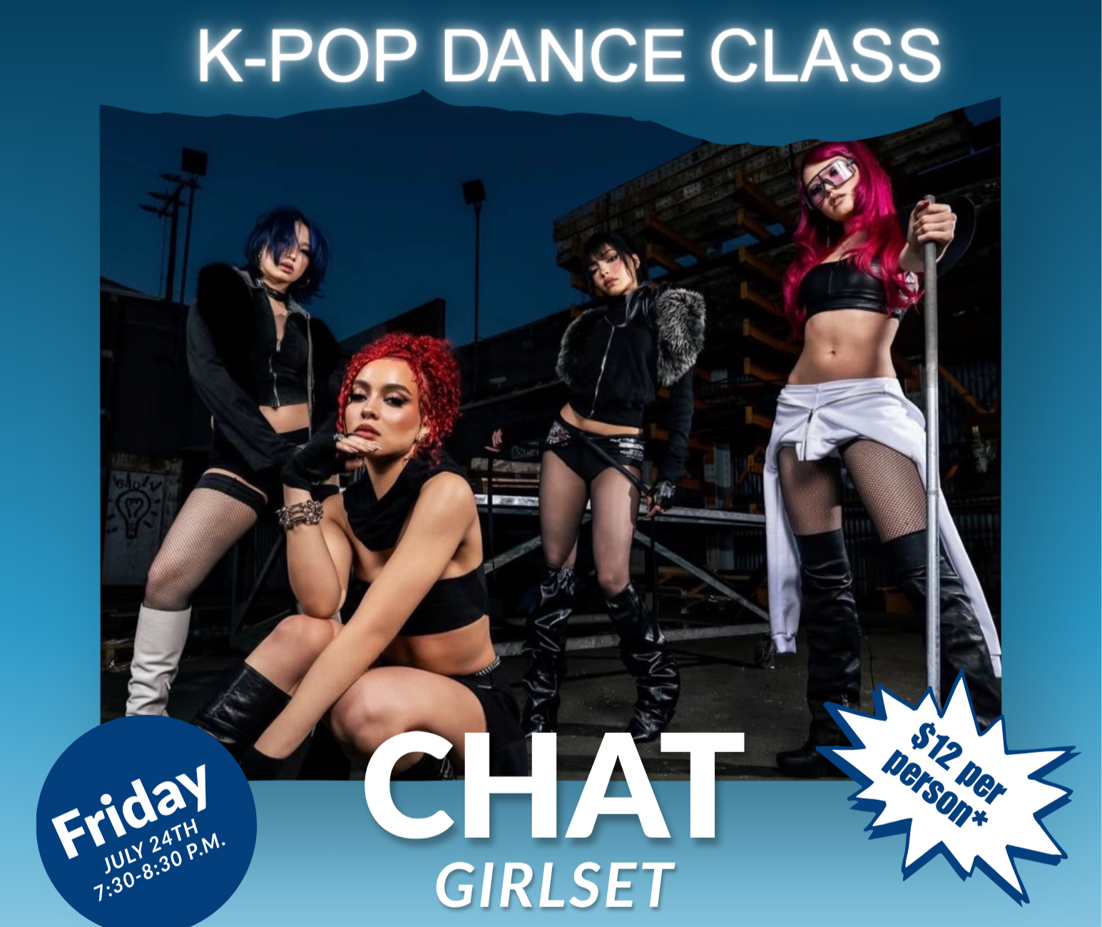 Friday, July 24th "Chat" K-Pop Dance Class