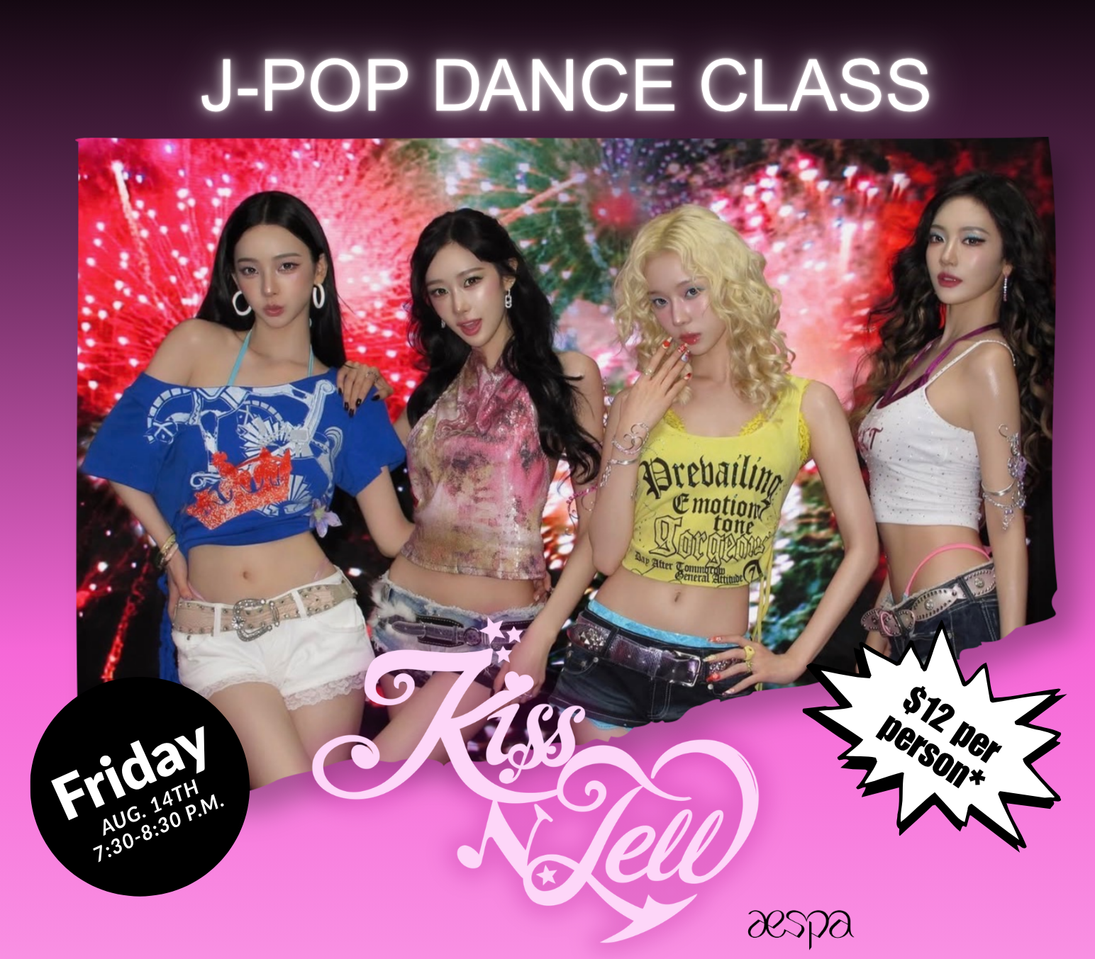 Friday, Aug. 14, "Kiss N Tell" K-Pop Workshop