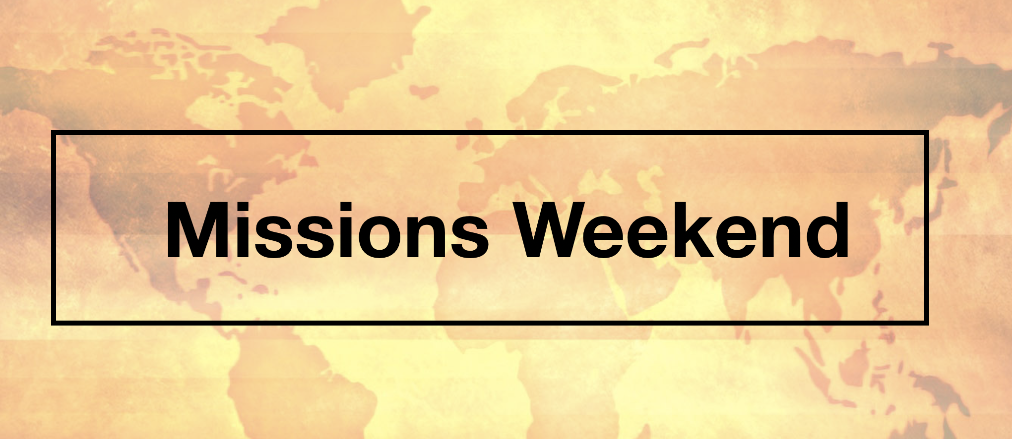 Missions Weekend