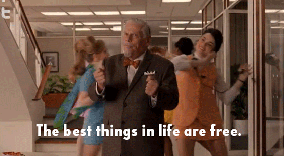 best-things-in-life-are-free.gif