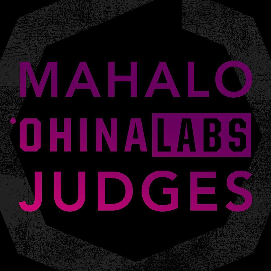 We're one week away from the start of the 5th annual #OhinaLabs!

Mahalo to our 2022 judges who chose this year's fellows: &lsquo;Ohina mentor, Bryson Chun; &lsquo;Ohina alumni, Alika Tengan, D&eacute;j&agrave; Bernhardt, Zoe Eisenberg, Anela Ling, C