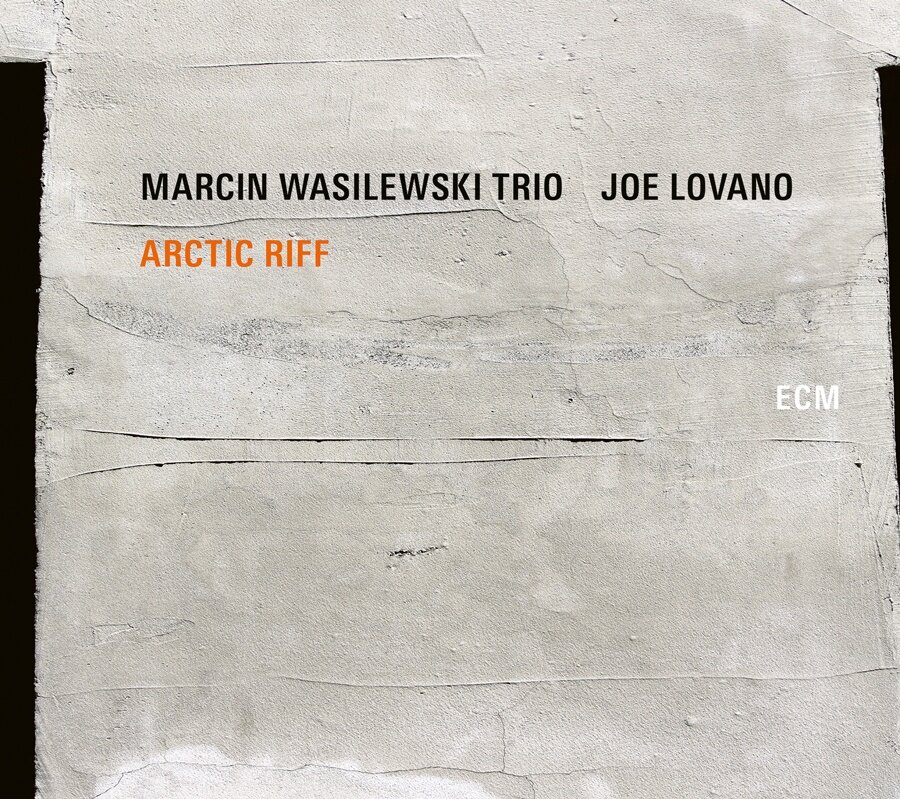 Marcin Wasilewski Trio &amp; Joe Lovano „Arctic Riff”