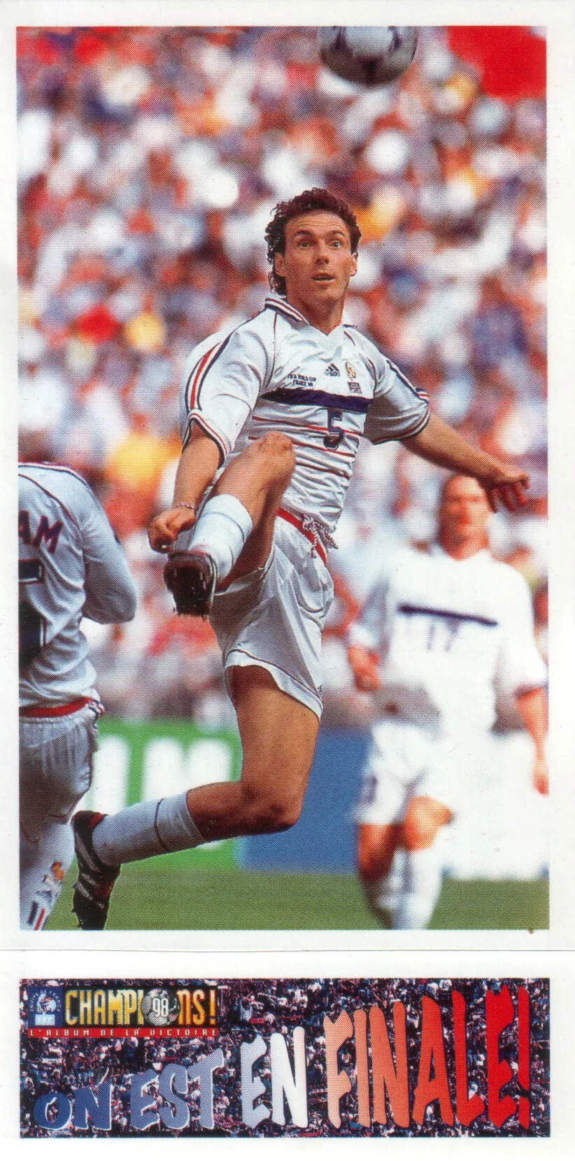 Panini Champions L'Album de la Victoire 1998 (FRANCIA) Si intravede leggermente Thuram sulla sinistra.