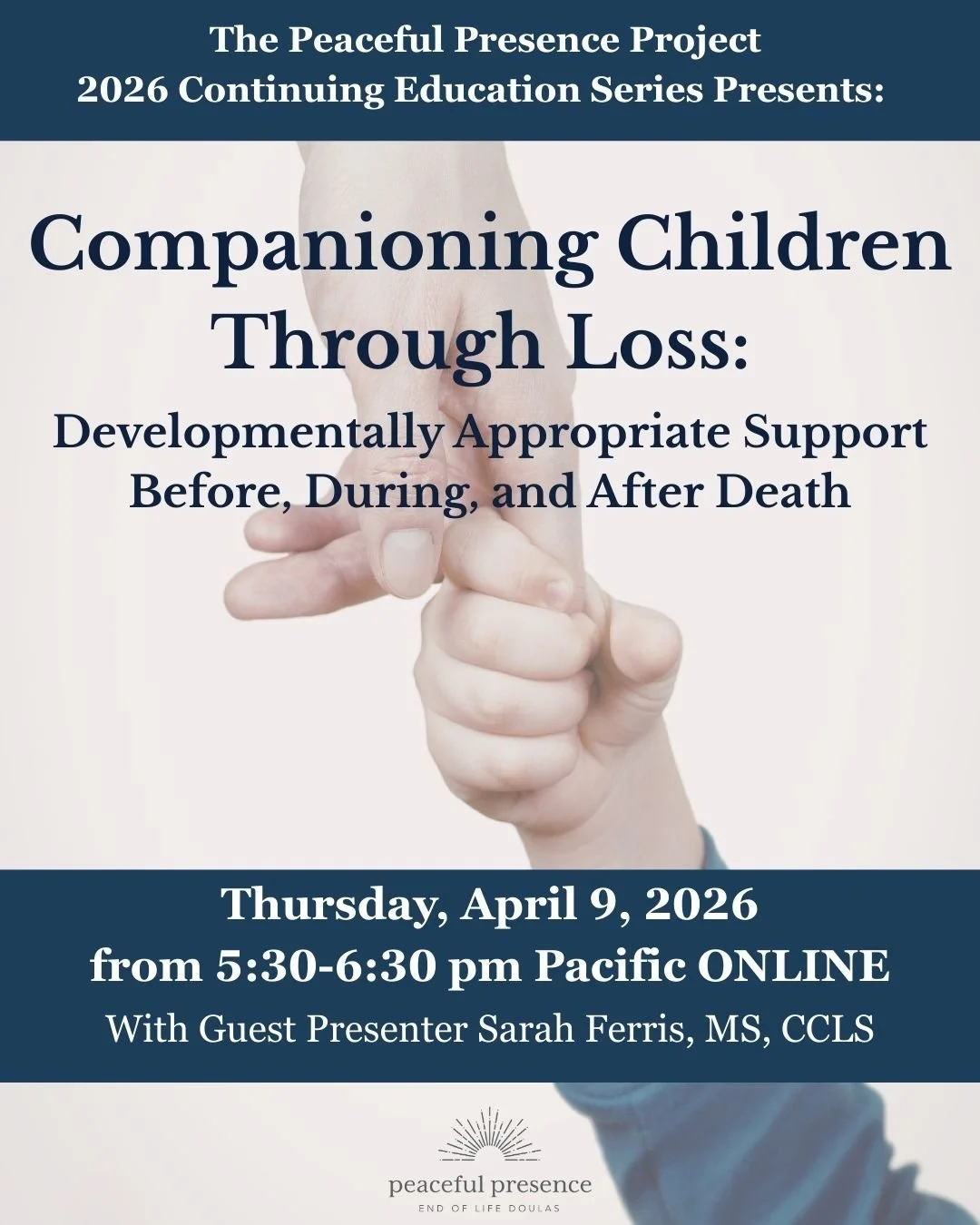 Companioning Companioning Children Through Loss: Developmentally Appropriate Support ...