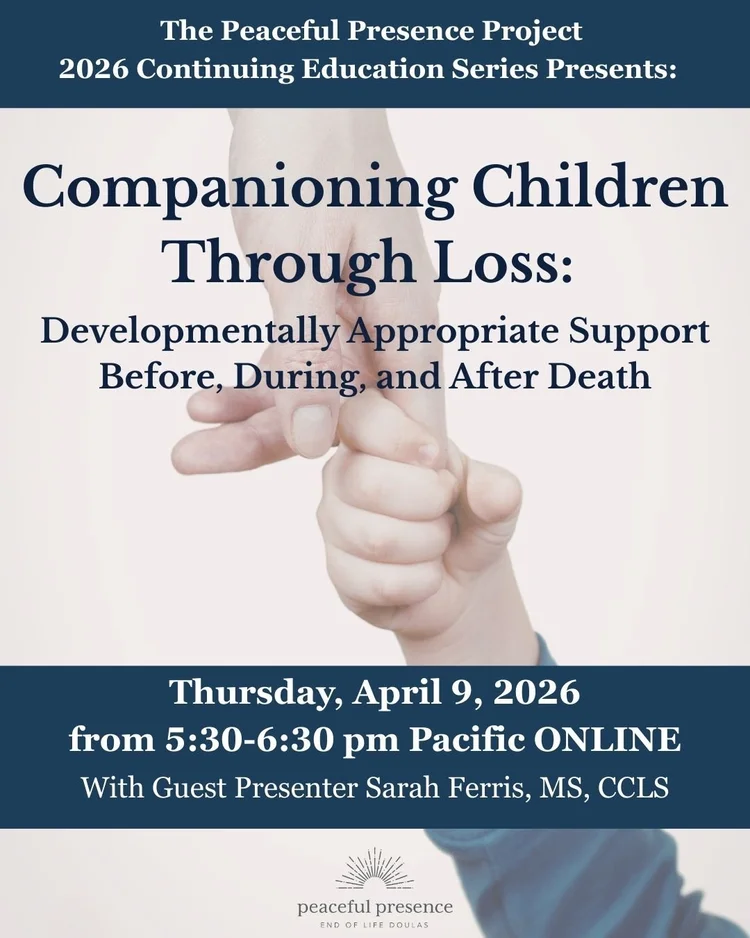 Companioning Companioning Children Through Loss: Developmentally Appropriate Support ...