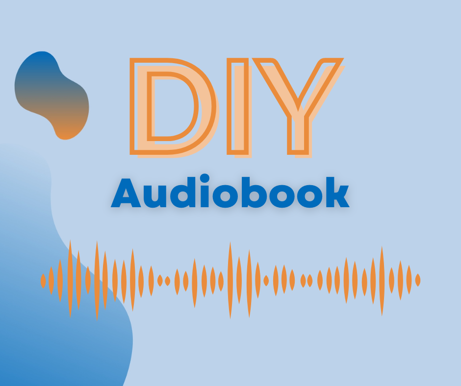 How to Record Your Own Audiobook - The Basics