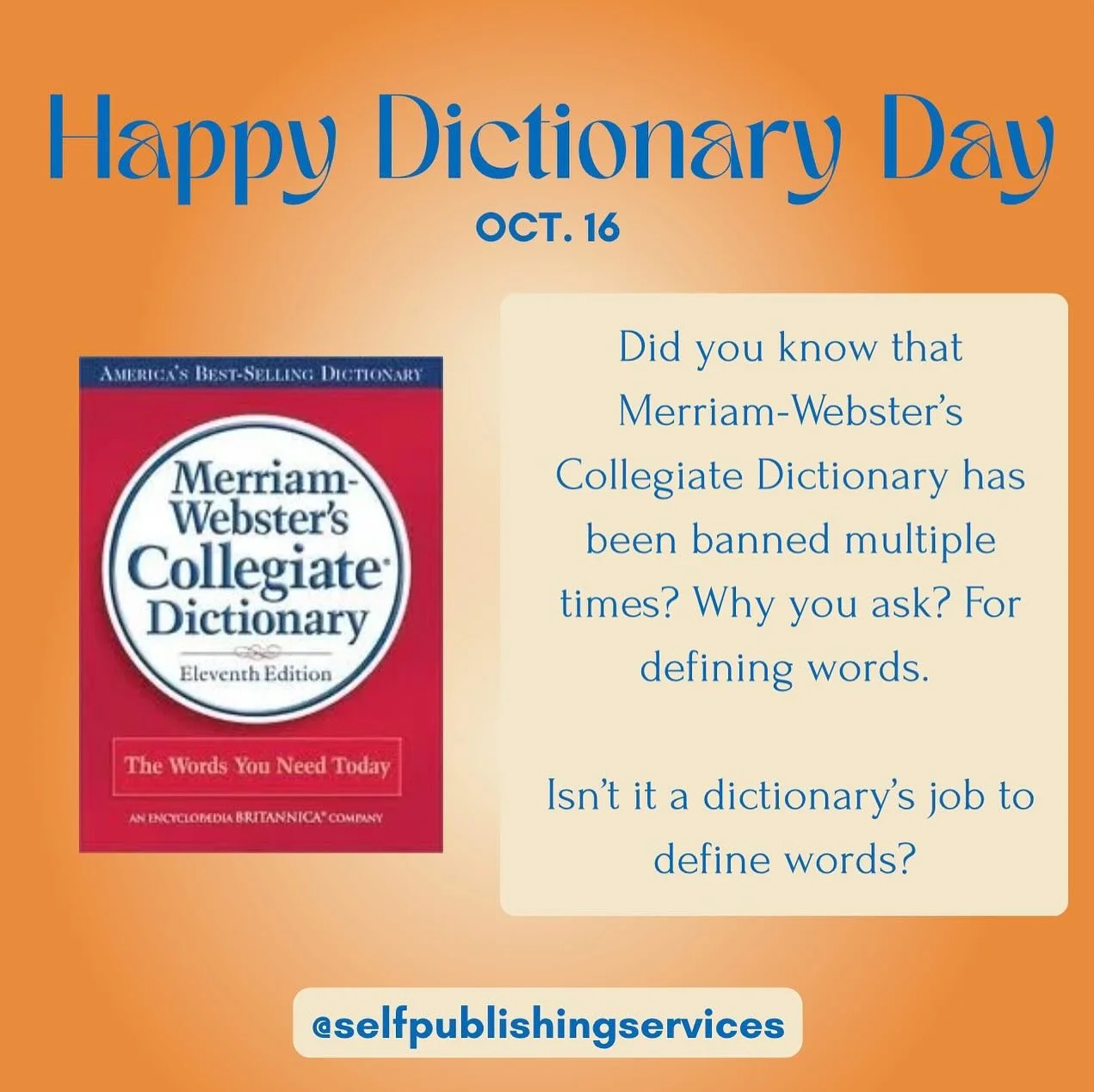 In honor of Dictionary Day and Banned Books Week, we feature one of the most surprising banned books we know about. Do you know of one even more surprising? Tell us so we can give it a read.😉 
.
.
.
#writersofinstagram #selfpublishingservices #SPS #