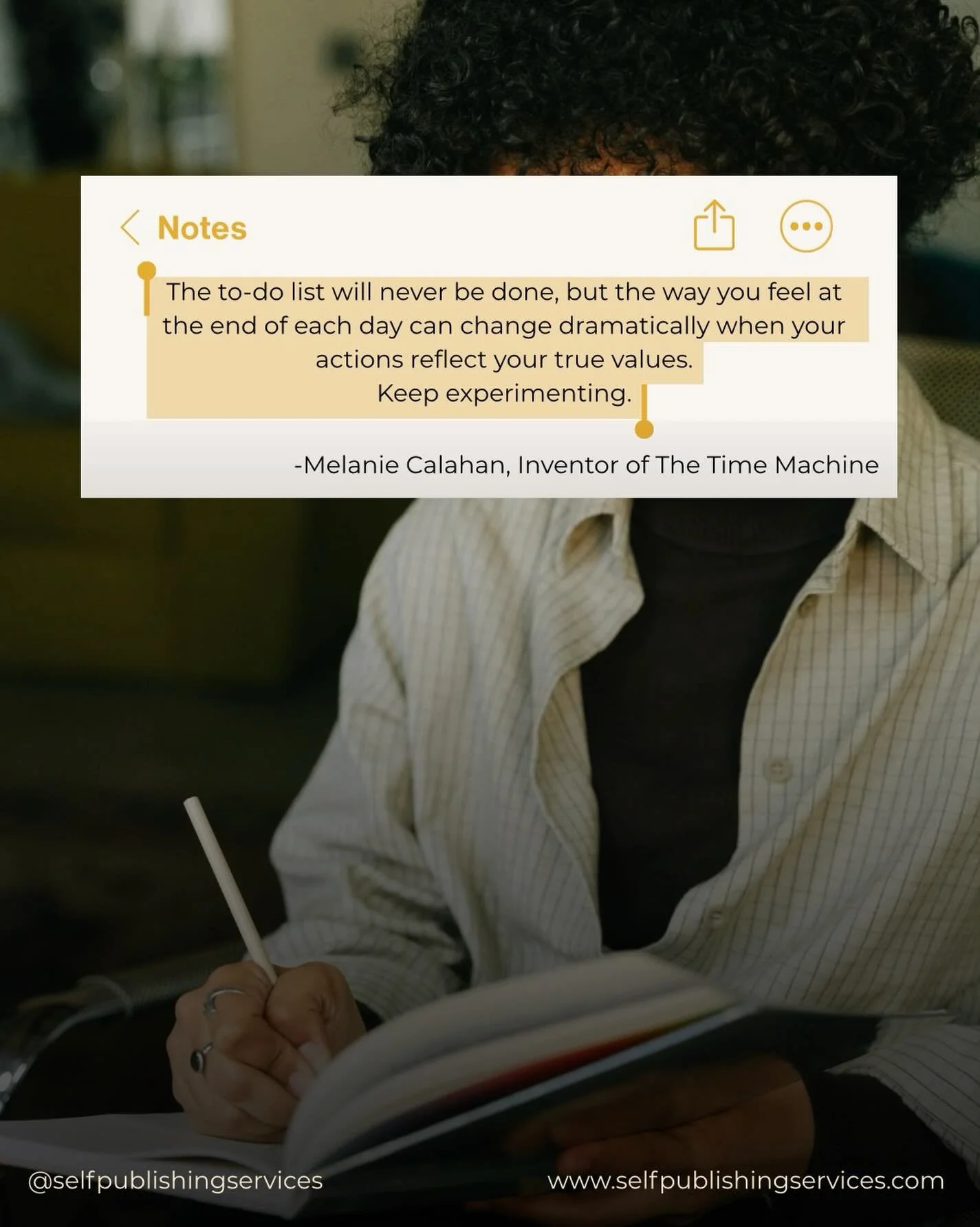 The to-do list will always be there, so why not balance it out with things you want to do? Make the most of your time by first figuring out how you would like to spend it. What are you truly passionate about? 
.
.
.
#SPS #selfpublishingservices #TheT