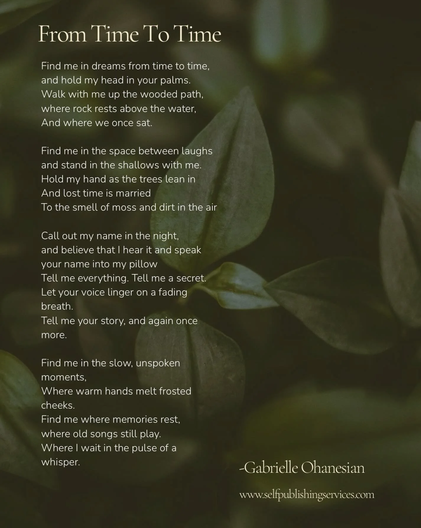 Today we are sharing another piece of SPS poetry. This is &ldquo;From Time to Time&rdquo; by Gabrielle Ohanesian. 
.
.
.
#selfpublishingservices #SPS #GabrielleOhanesian #poetry #nationalpoetrymonth