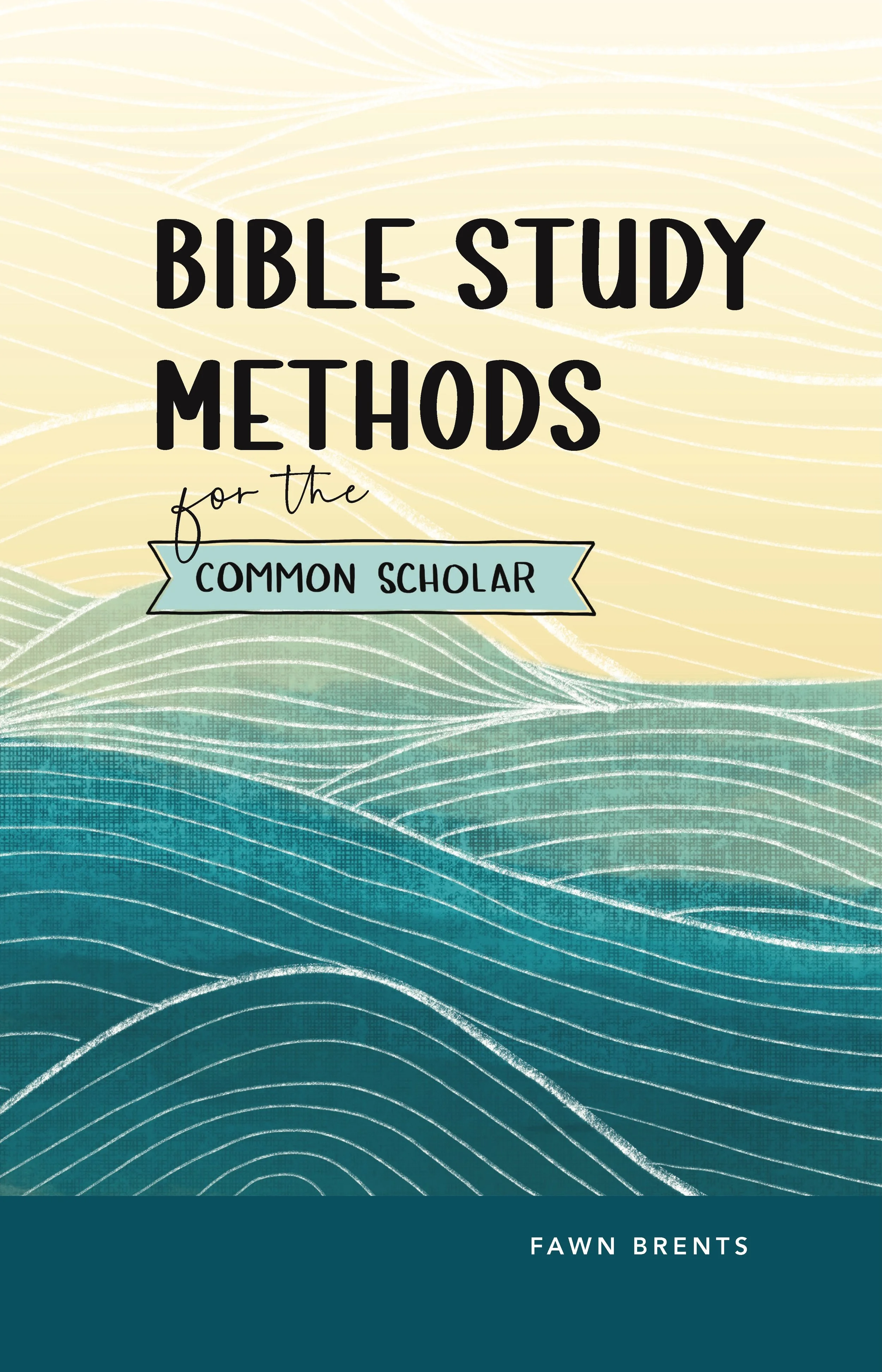 Bible Study Methods for the Common Scholar