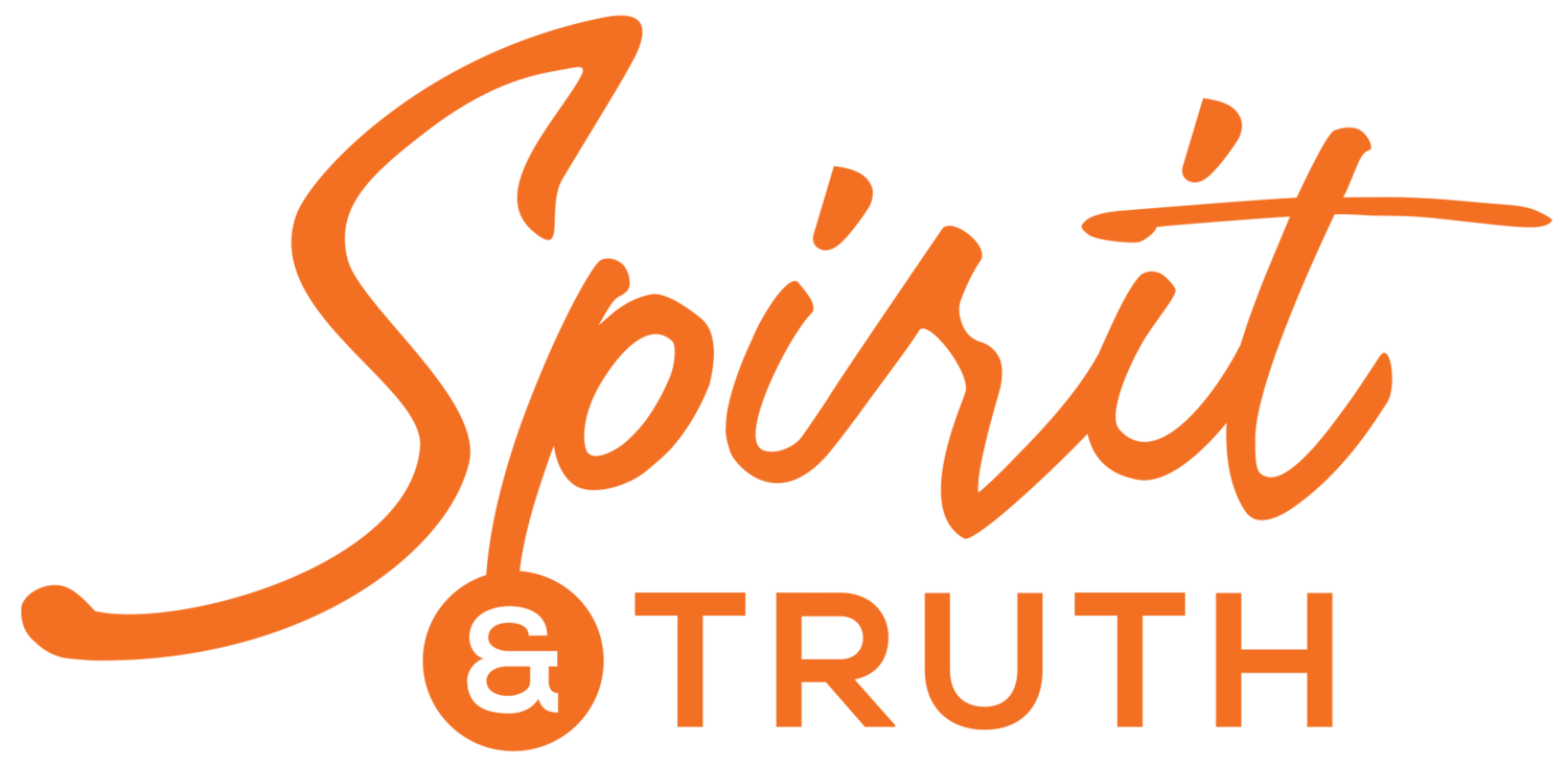 Spirit & Truth