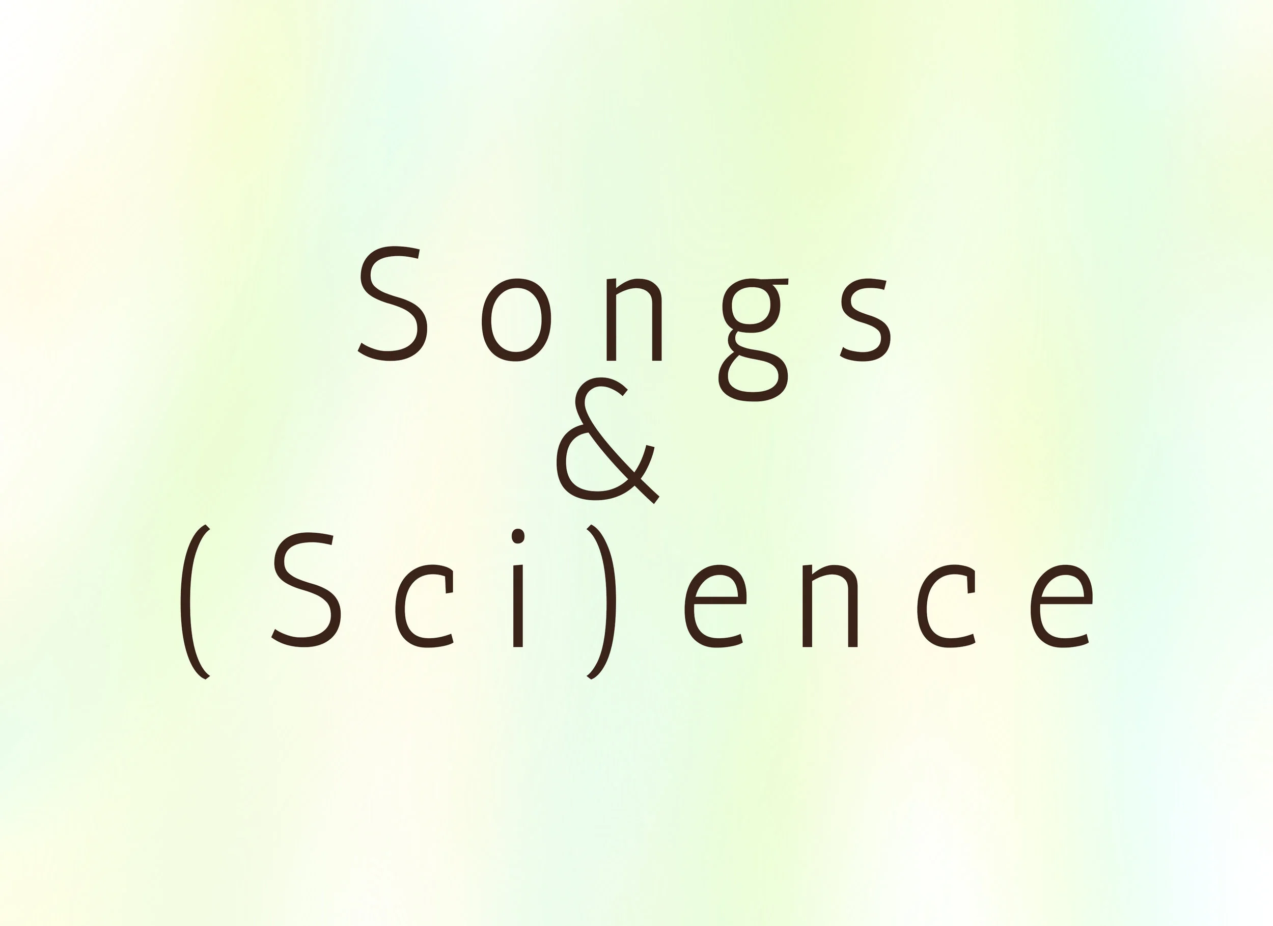Songs And Sciences Rough Draft.jpg