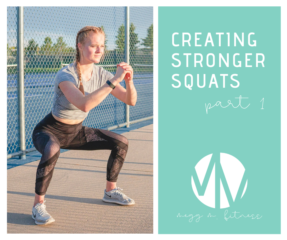 Creating a Strong Foundation for Squats // Part 1