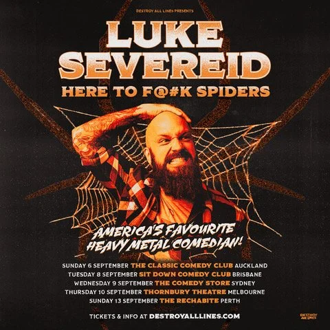 US COMEDIAN LUKE SEVEREID ANNOUNCES  ‘HERE TO F#@K SPIDERS’ AU/NZ TOUR