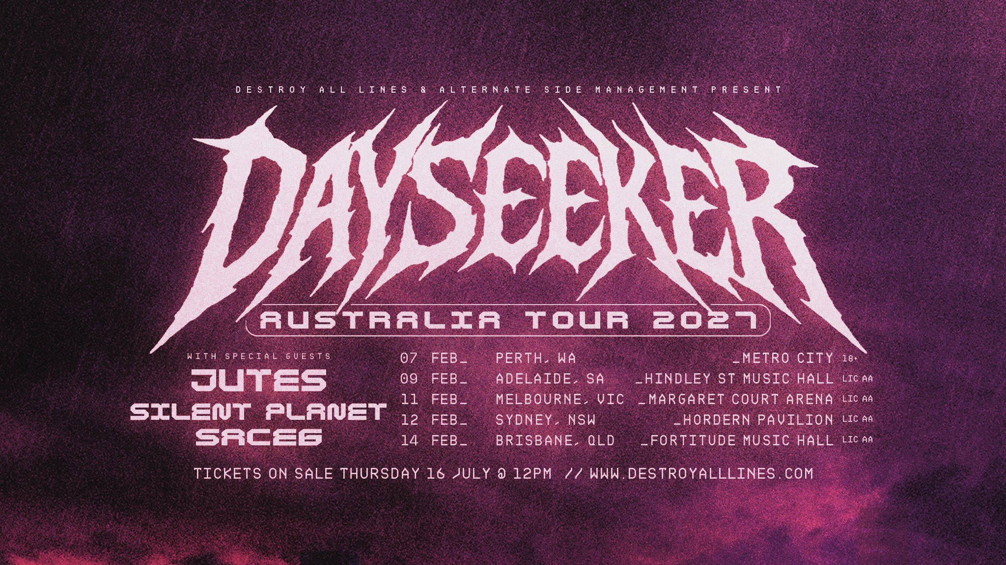 Dayseeker Australian Tour 2027 With Special Guests Jutes (USA), Silent Planet (USA) + sace6 (USA)