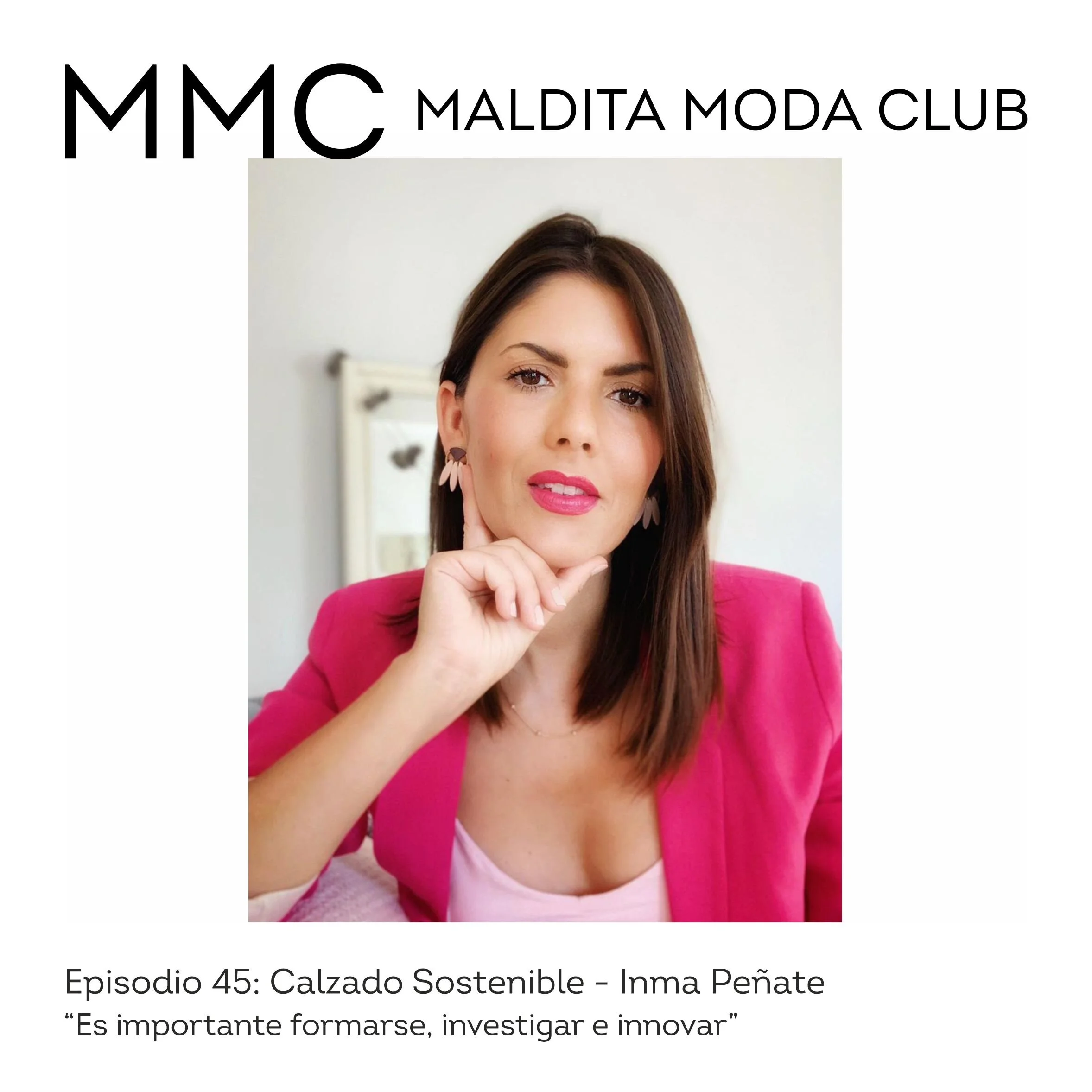 Episodio 45: Calzado Sostenible con Inma Peñate