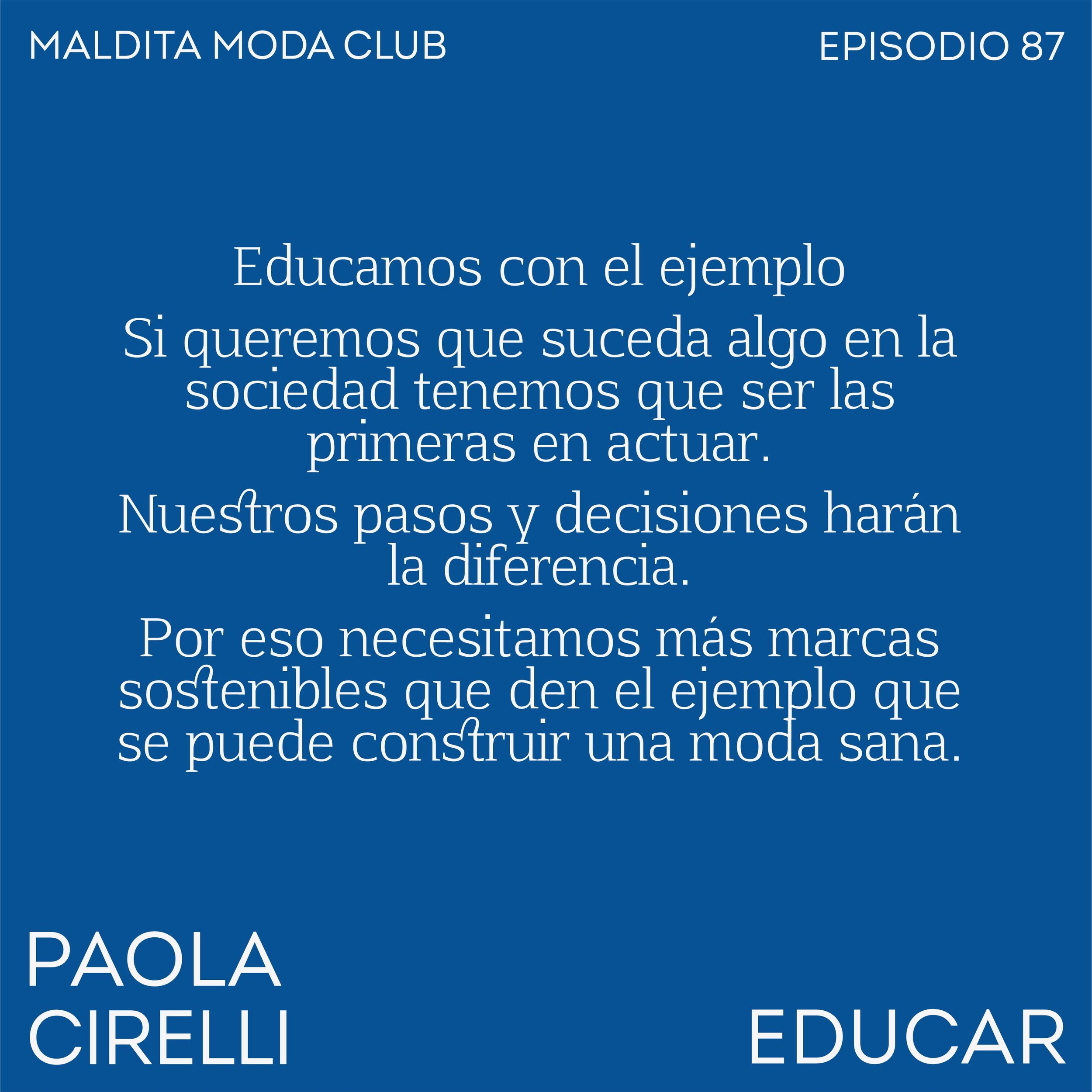 Episodio 87 Educar con el ejemplo_paola cirelli_2.jpg