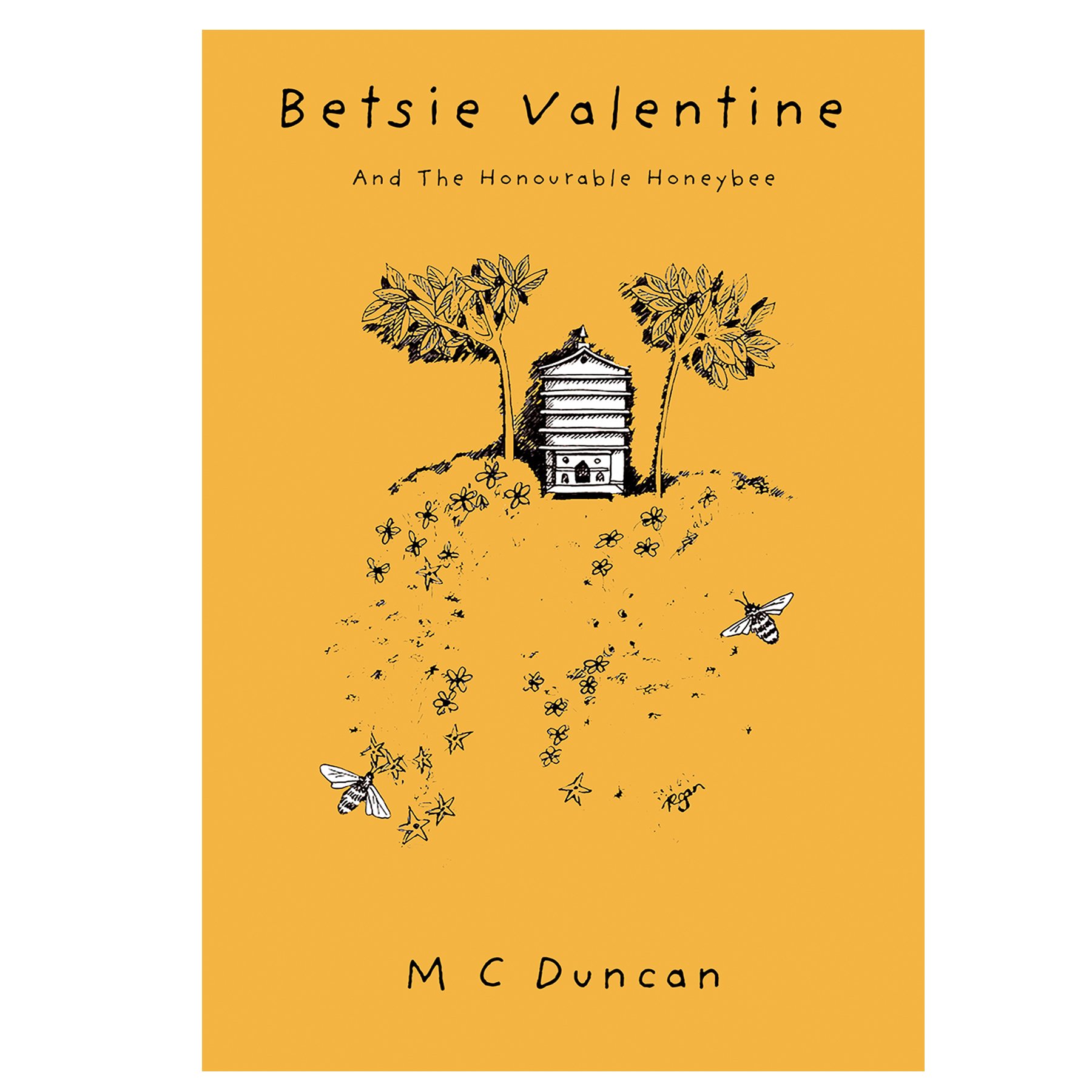 BETSIE VALENTINE AND THE HONOURABLE HONEYBEE