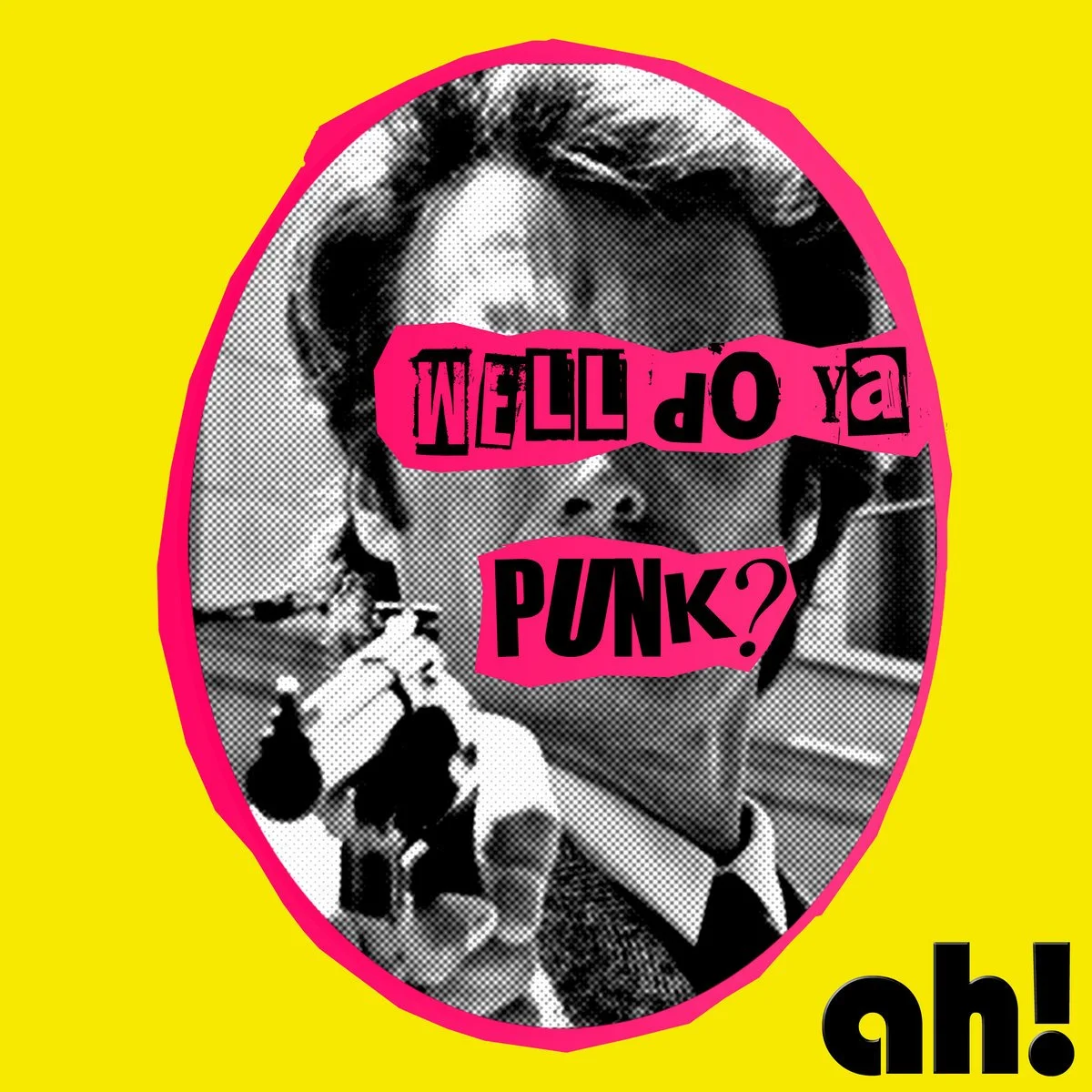 ANNOUNCEMENT - New Album Release “Well Do Ya Punk”