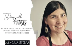 Talking with Artists: Interview hosted by Galia Alena — Melanie Rivers Art
