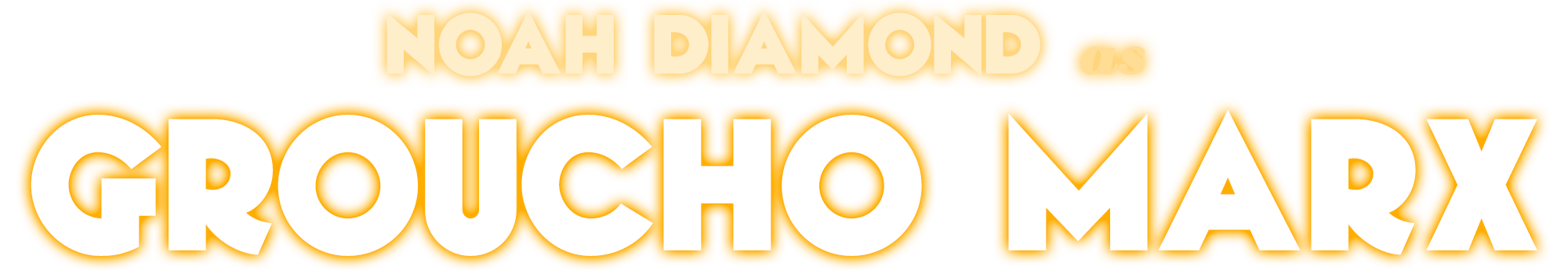 Noah Diamond as Groucho Marx