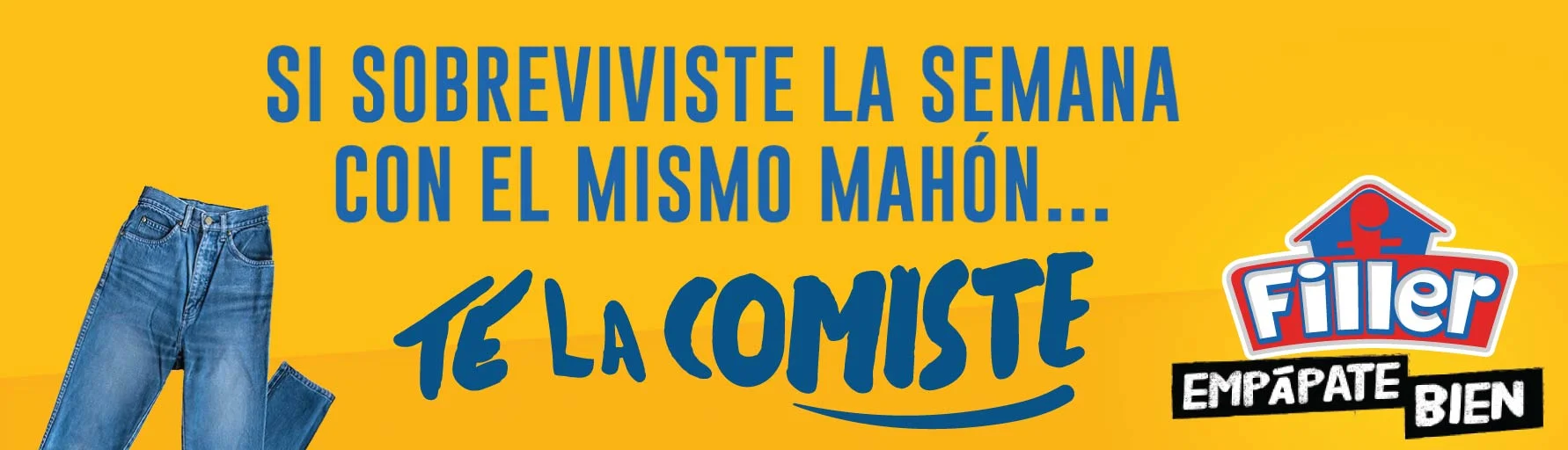 Translation: “If you survived the week with the same pair of jeans…you nailed it!