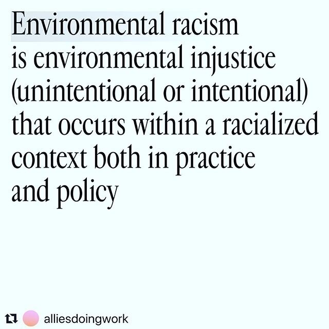 Thank you @alliesdoingwork for putting together this resource to break down what environmental injustice looks like in BIPOC communities. For the past week and a half, I have been learning more about intersectional environmentalism so that I can make