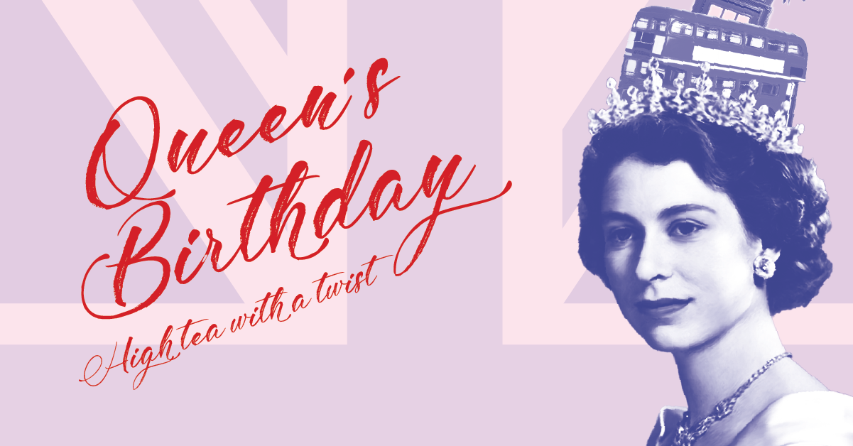 Queen's Birthday High Tea