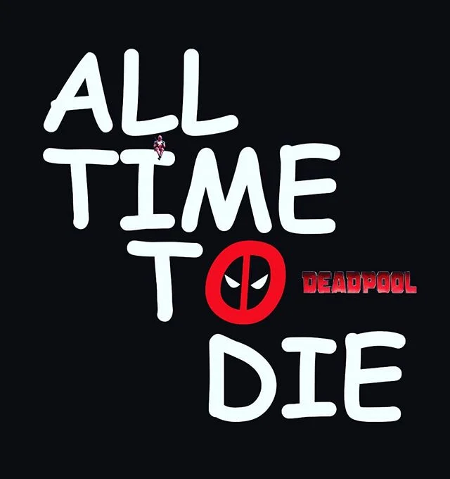 I saw the new #bond25 #notimetodie logo and thought it could use a nice #deadpool spoof.  Hope you enjoy. 
#alltimetodie #spoof #deadpoolmovie #funny #vancityreynolds #jamesbond #dankmemes #instafunny #inspooftheday #memes #dailymeme #instahumor #mov