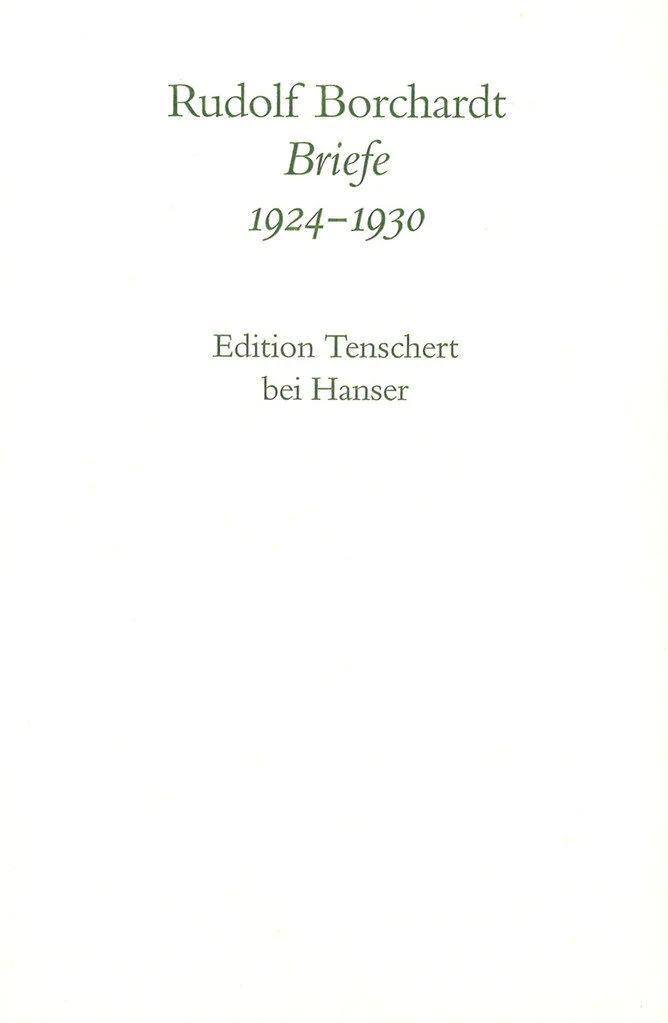 Rudolf Borchardt. Briefe. 1924-1930