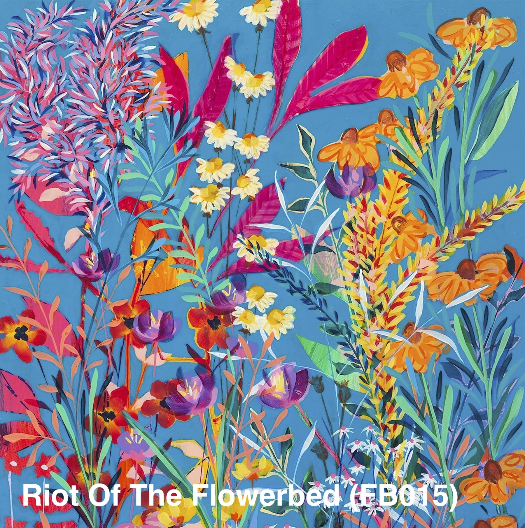 015 - Riot of the Flowerbed.jpg