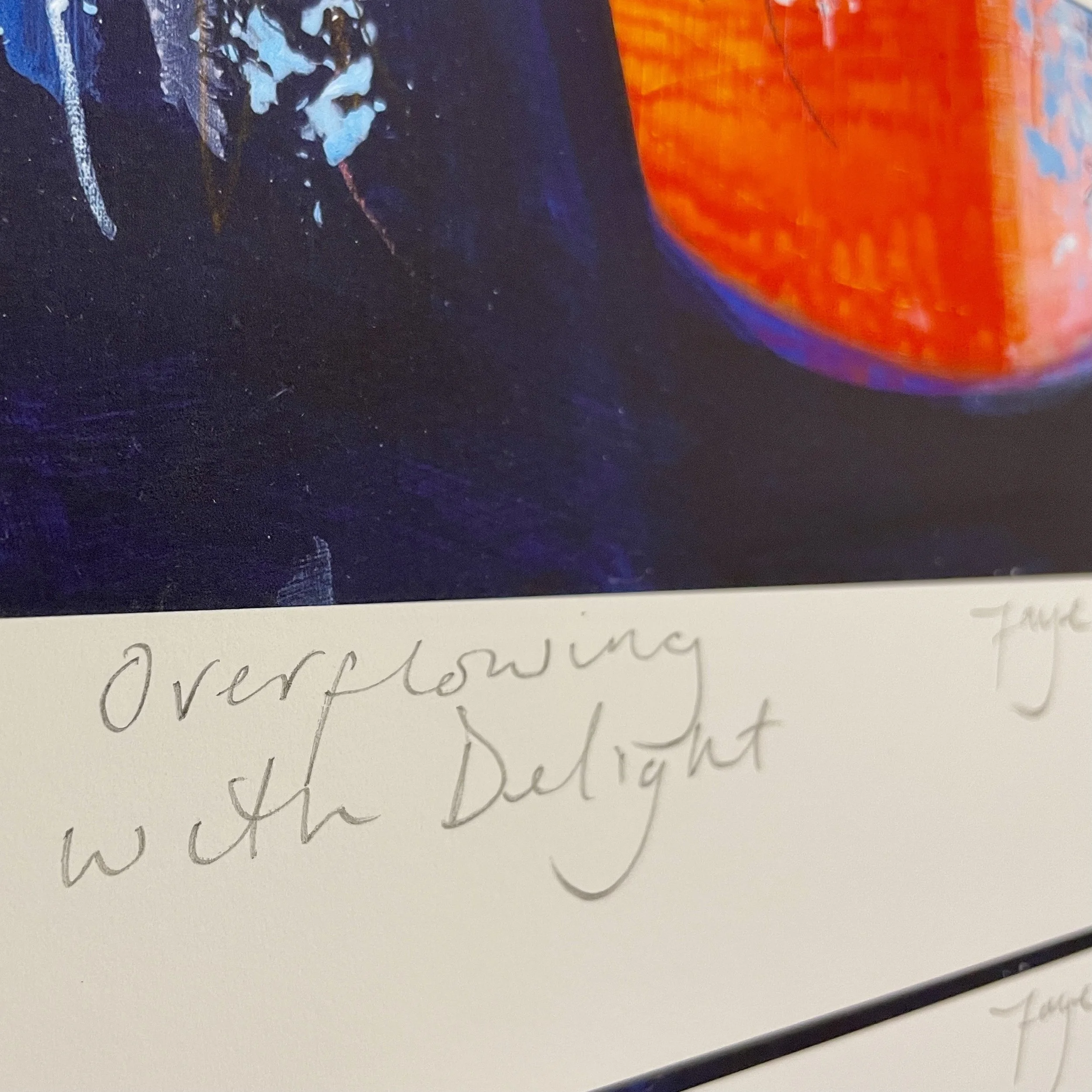 Faye Bridgwater - Overflowing with Delight1.JPG