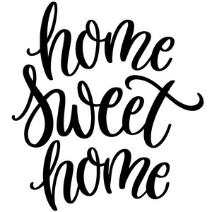 #29 Home Sweet Home 12x12 or 12x18